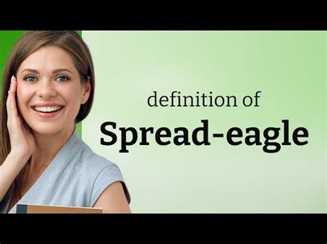 spreading eagle meaning|spread eagle slang.